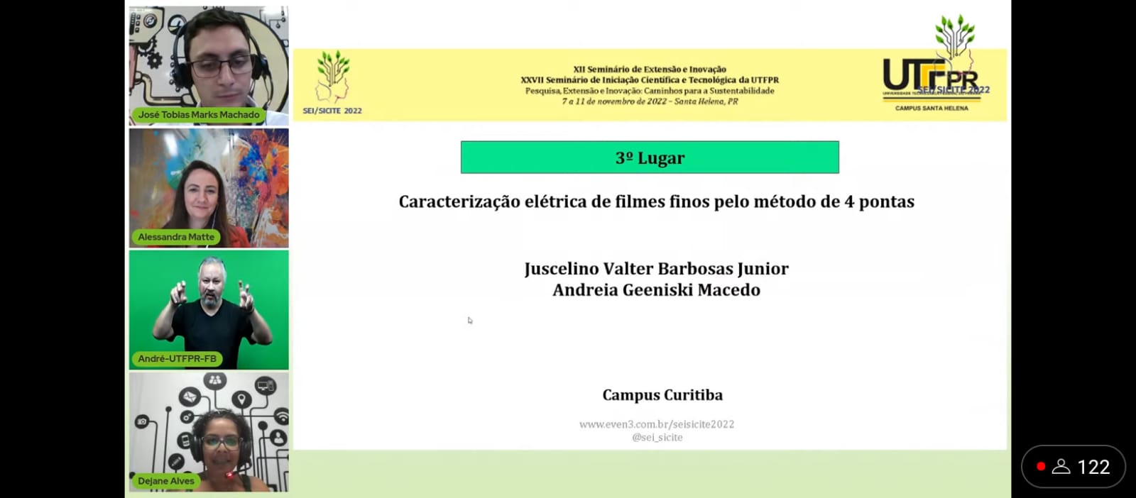 Undergraduate Science Research Event (Sicite-2022) - UTFPR - Closing Section and best research works. Congratulations Juscelino !!